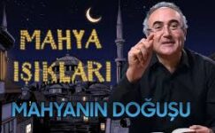 Mahya Işıkları 3. Gün | Mahyanın Doğuşu