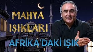 Mahya Işıkları 10.Gün | Afrika’daki Işık