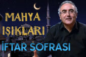 Mahya Işıkları 5. Gün | İftar Sofrası