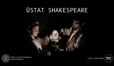 Üstat Shakespeare Seyirciyle Buluşuyor!