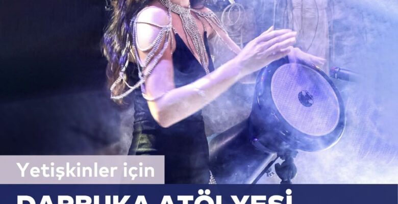 Yetişkinler için Darbuka Atölyesi