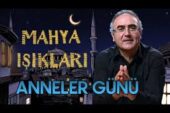 Mahya Işıkları 17.Gün | Anneler Günü