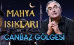 Mahya Işıkları 21.Gün | Canbaz Gölgesi