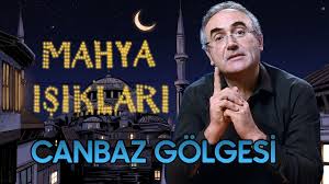 Mahya Işıkları 21.Gün | Canbaz Gölgesi