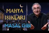 Mahya Işıkları 18.Gün | Masal Gibi