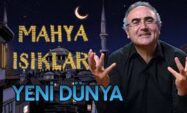 Mahya Işıkları 19.Gün | Yeni Dünya