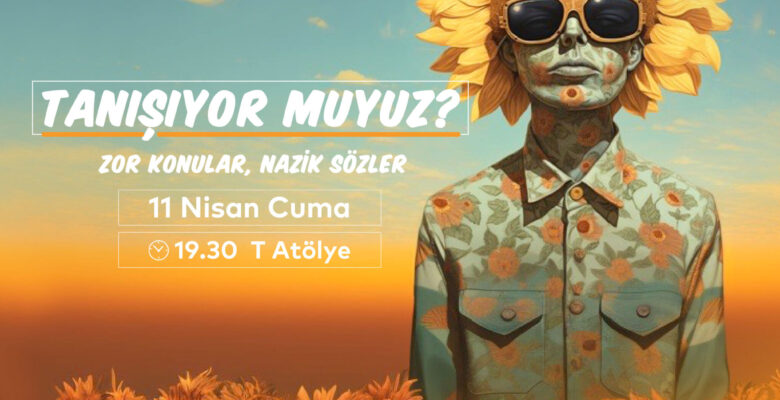 Tanışıyor Muyuz?