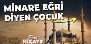 Mimar Sinan Yaptığı Bir Minareyi Eğri Olmadığı Halde Neden Çocuklara Düzelttirmiştir?