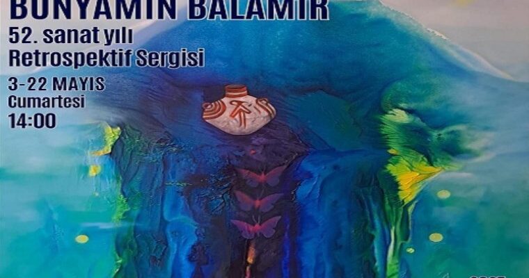 Bünyamin Balamir’den 52. Sanat Yılına Özel Retrospektif Sergi