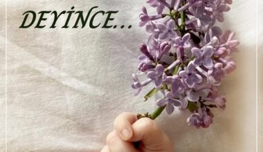 ANNE DEYİNCE… ANNE DEYİNCE…