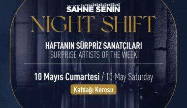 Sahne Senin Night Shift