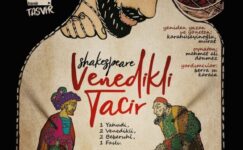 Mehmet Ali Dönmez İle “Venedikli Tacir” Üzerine Söyleşi