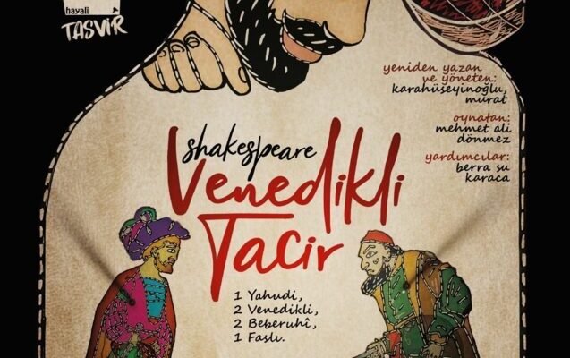 Mehmet Ali Dönmez İle “Venedikli Tacir” Üzerine Söyleşi