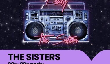 The Sisters 90s – 00s Party