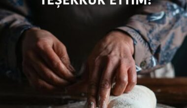 İÇİMDEN TEŞEKKÜR ETTİM!
