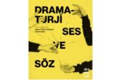 Dramaturji: Ses ve Söz Projesi Tamamlandı!