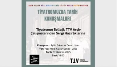 Tiyatromuzda Tarih Konuşmaları: