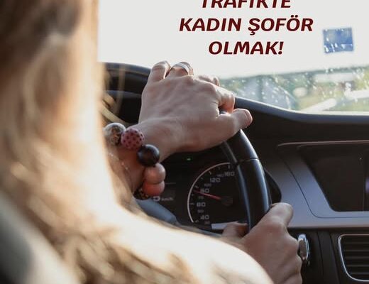 İSTANBUL’DA TRAFİKTE KADIN ŞOFÖR OLMAK!