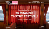 29. İstanbul Tiyatro Festivali’nde