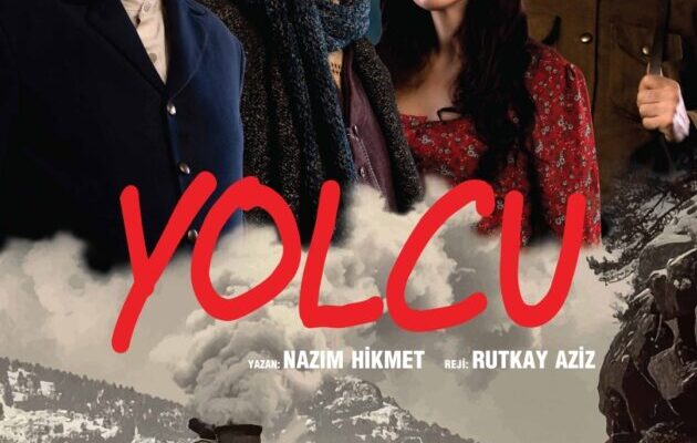 Nâzım Hikmet’in “Yolcu” Oyunu, Rutkay Aziz Rejisiyle 11 Ekim’de Seyirciyle Buluşacak