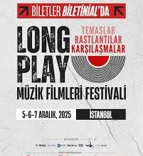 Long Play Film Festivali ilk kez yapıldı