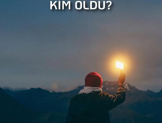 HAYATINIZI ETKİLEYEN KİM OLDU?