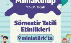 Miniakulüp Sömestir Tatili Etkinlikleri