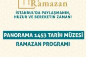 Panorama 1454 Tarih Müzesi Ramazan Etkinlikleri