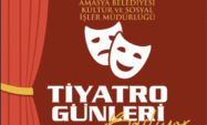 Amasya 2. Tiyatro Günleri Festivali Başladı Amasya 2. Tiyatro Günleri Festivali Başladı