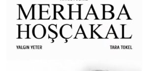 “Merhaba-Hoşçakal”