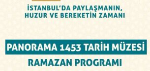 Panorama 1454 Tarih Müzesi Ramazan Etkinlikleri