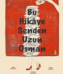‘Bu Hikâye Senden Uzun Osman’, Fişekhane’de ilk gösterimini yaptı:
