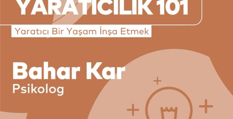Yaratıcılık 101 Yaratıcılık 101
