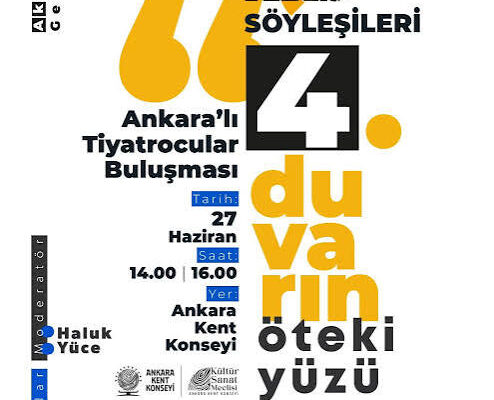 4. Duvarın Öteki Yüzü: Ankaralı Tiyatrocular Buluşması