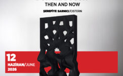 “Dün ile Bugün”