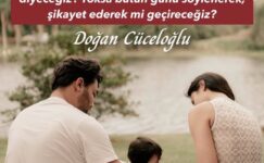 iki elim ıslak. Gözüm kaşınmaya başladı.