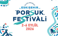 Uluslararası Eskişehir Porsuk Festivali 2-6