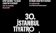 30. İstanbul Tiyatro Festivali perdelerini 22 Ekim’de açıyor