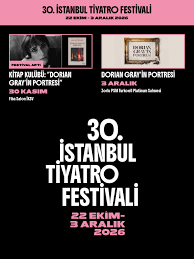 30. İstanbul Tiyatro Festivali perdelerini 22 Ekim’de açıyor 30. İstanbul Tiyatro Festivali perdelerini 22 Ekim’de açıyor
