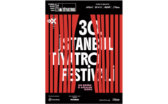 30. İstanbul Tiyatro Festivali’nde Edebiyat Sahneye Taşınıyor